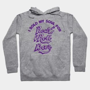 I Sold My Soul For Rock & Roll Beer Hoodie